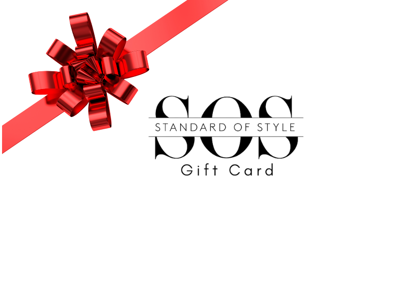 SOS Gift Card - The Standard Of Style
